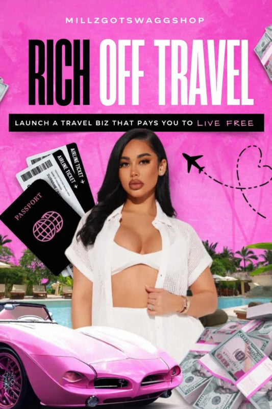 Rich Off Travel: Step‑by‑Step Blueprint to Get Paid to Travel + Business Setup, Pricing & Pitching Scripts